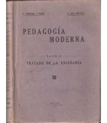 Pedagogía moderna. Tomo II Tratado de la Enseñanza
