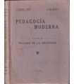 Pedagogía moderna. Tomo II Tratado de la Enseñanza