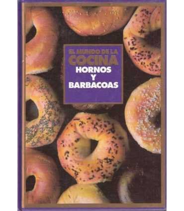 El mundo de la cocina: Hornos y barbacoas