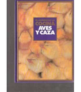 El mundo de la cocina: Aves y caza