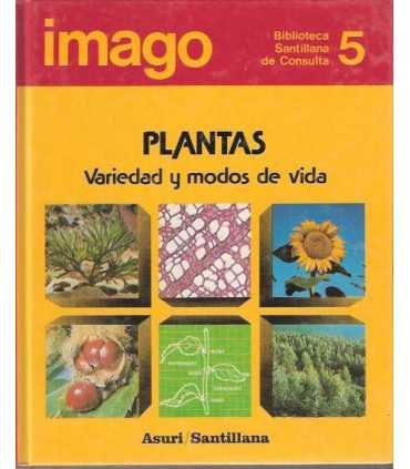 Plantas. Variedad y modos de vida