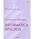 Orientaciones didácticas. Informática aplicada. 4º