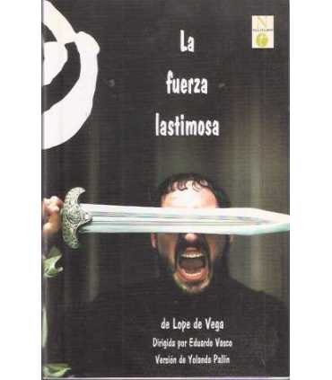 La fuerza lastimosa