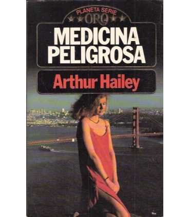 Medicina peligrosa