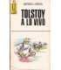 Tolstoy a lo vivo
