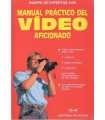 Manual práctico del vídeo aficionado