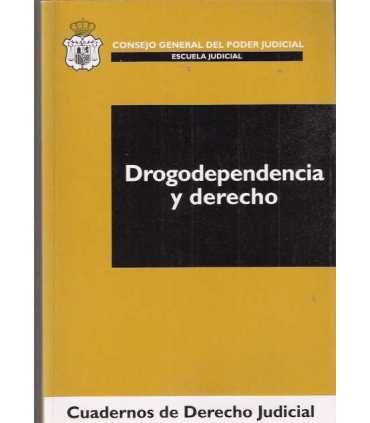 Drogodependencia y derecho