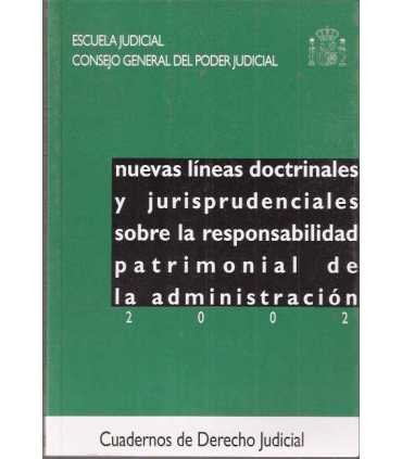 Nuevas líneas doctrinales y jurisprudenciales sobr