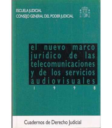 El nuevo marco jurídico de las telecomunicaciones