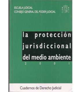 La protección jurisdireccional del medio ambiente