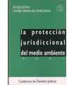 La protección jurisdireccional del medio ambiente