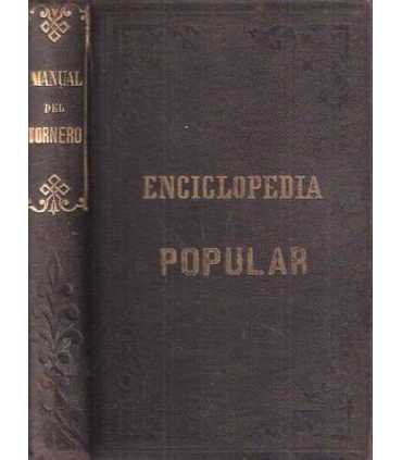 Enciclopedia Popular. Manual del tornero y del art