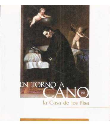 En torno a Cano en la casa de los Pisa