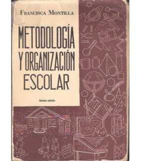 Metodología y organización escolar