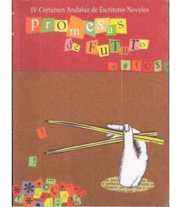 IV Certamen andaluz de escritores noveles. Promesa
