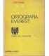 Ortografía Everest. Libro del Maestro