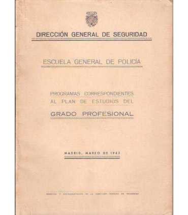 Escuela General de Policía. Programas del Plan de