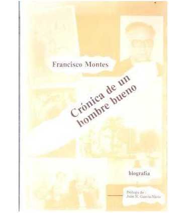 Crónica de un hombre bueno