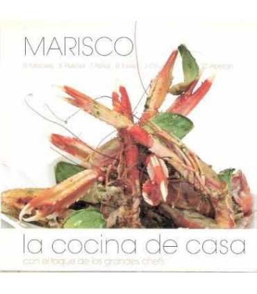 Marisco. La cocina de casa con el toque de los grandes chef