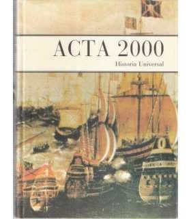 Acta 2000. Historia Universal