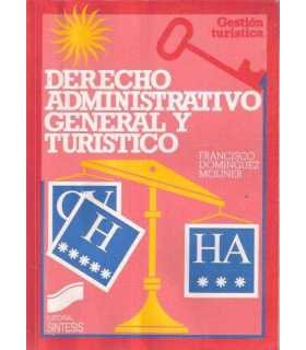 Derecho administrativo general y turístico
