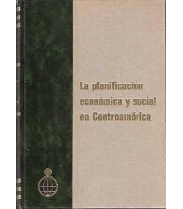 La planificación económica y social en Centroaméri