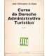 Curso de Derecho Administrativo Turístico. Tomo I