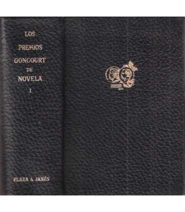 Los premios Goncourt de Novela Vol. I