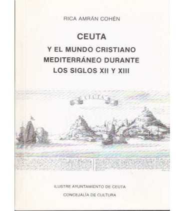 Ceuta y el Mundo Cristiano Mediterráneo durante lo
