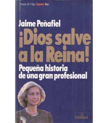 ¡Dios salve a la Reina!