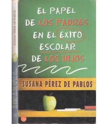 El papel de los padres en el éxito escolar de los