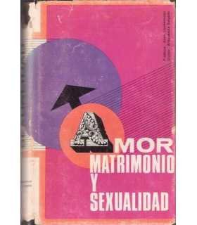 Amor, matrimonio y sexualidad