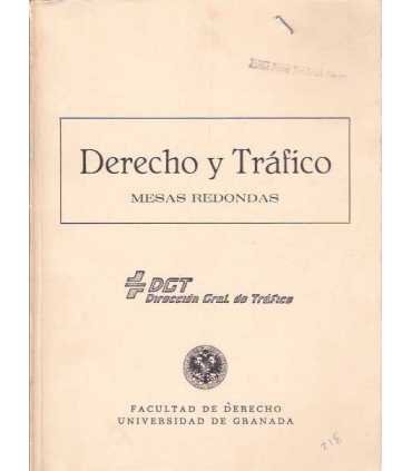 Derecho y tráfico. Mesas redondas