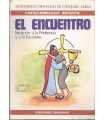 El encuentro. Iniciación a la Penitencia y a la Eu
