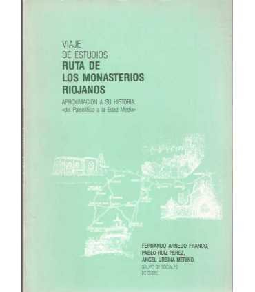 Viaje de estudios. Ruta de los Monasterios Riojano