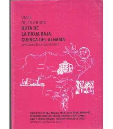 Viaje de estudios. Ruta de La Rioja Baja: Cuenca d