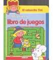 Mi primer libro de juegos. El ratoncito Tini