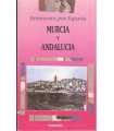 Itinerarios por España. Murcia y Andalucía