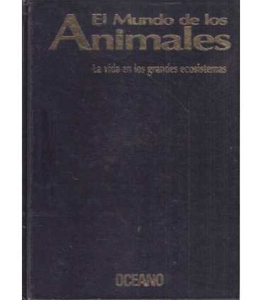 El mundo de los Animales. La vida en los grandes e