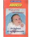 Aborto. En defensa de la vida inocente