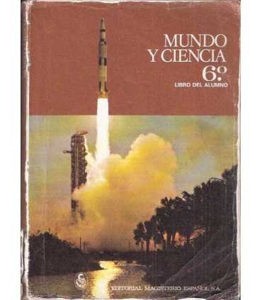 Mundo y Ciencia, 6º. Libro del alumno.