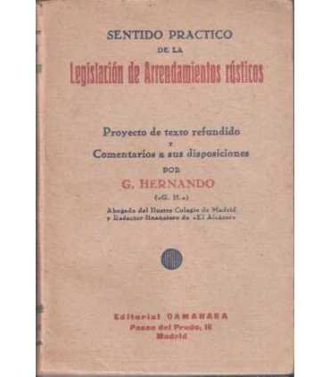 Sentido práctico de la legislación de arrendamient