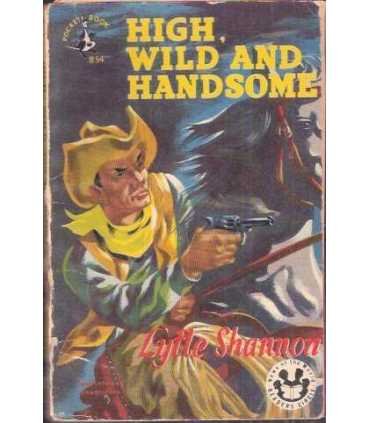 High wild and handsome