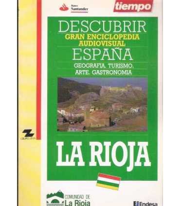 La Rioja. Geografía Turismo. Arte. Gastronomía.
