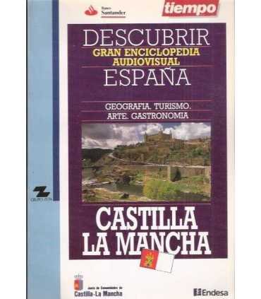 Castilla la Mancha. Geografía Turismo. Arte. Gastr