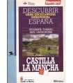 Castilla la Mancha. Geografía Turismo. Arte. Gastr