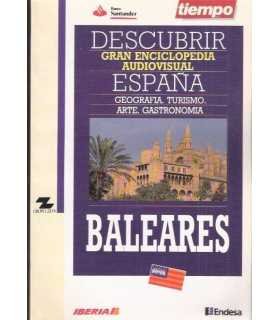 Baleares. Geografía Turismo. Arte. Gastronomía.