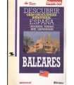 Baleares. Geografía Turismo. Arte. Gastronomía.