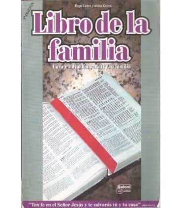 Libro de la Familia. Cura y salvación para ti y tu
