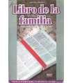 Libro de la Familia. Cura y salvación para ti y tu